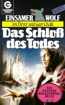 Einsamer Wolf 07. Das Schloß des Todes. Fantasy- Rollenspiel- Buch.