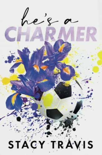 He's a Charmer Special Edition (San Francisco Strikers Special Edition Paperbacks, Band 3)