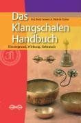 Das Klangschalen-Handbuch: Hintergrund, Wirkung, Gebrauch | Buch | Zustand sehr gut