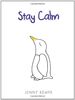 Stay Calm: Jenny Kempe (Life is Beautiful)
