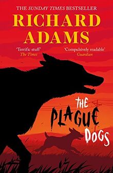 Adams, R: Plague Dogs