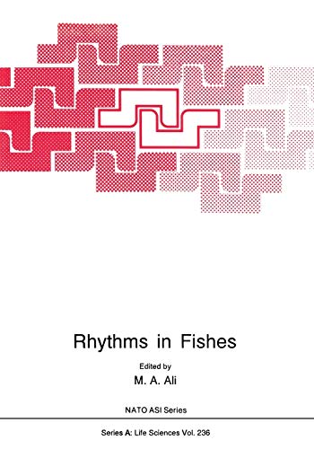 Rhythms in Fishes (Nato Science Series A: (Closed)) (NATO Science Series A:, 236, Band 236)