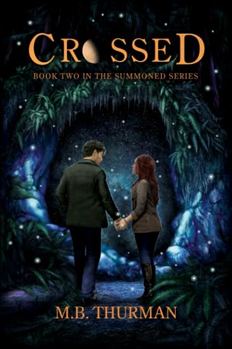 Crossed: Book Two in The Summoned Series