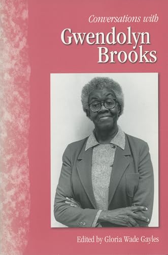 Conversations with Gwendolyn Brooks (Literary Conversations Series)