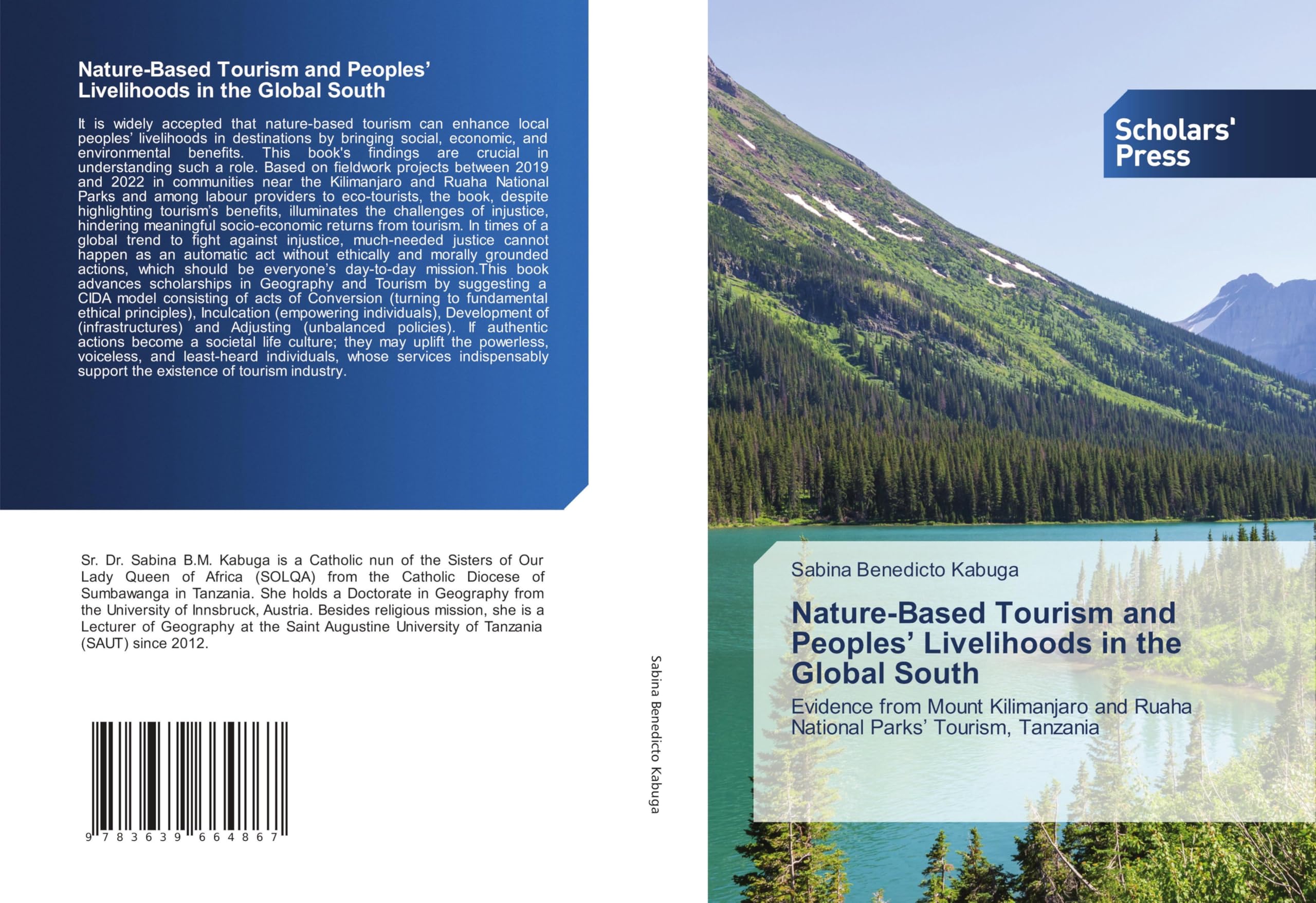 Nature-Based Tourism and Peoples' Livelihoods in the Global South: Evidence from Mount Kilimanjaro and Ruaha National Parks' Tourism, Tanzania