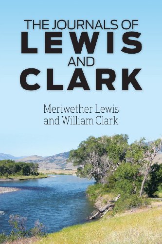 William Clark The Journals Of Lewis And Clark