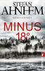 Minus 18 Grad: Kriminalroman (Ein Fabian-Risk-Krimi, Band 3)