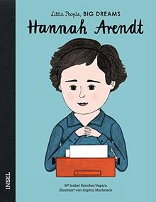Hannah Arendt: Little People, Big Dreams. Deutsche Ausgabe