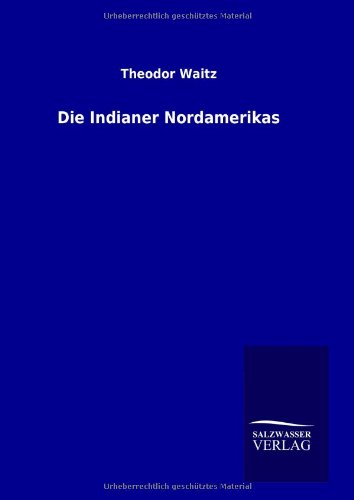 Die Indianer Nordamerikas