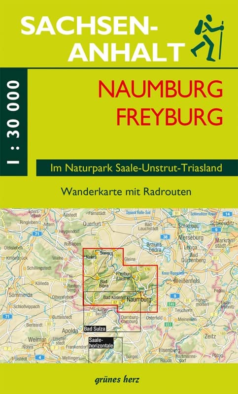 Wanderkarte Naumburg, Freyburg: mit Memleben, Nebra, Bad Bibra, Eckartsberga, Bad Kösen, Goseck (Thüringen zu Fuß erleben: Wanderkarten, 1:30.000)