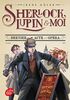 Sherlock, Lupin & moi. Vol. 2. Dernier acte à l'opéra