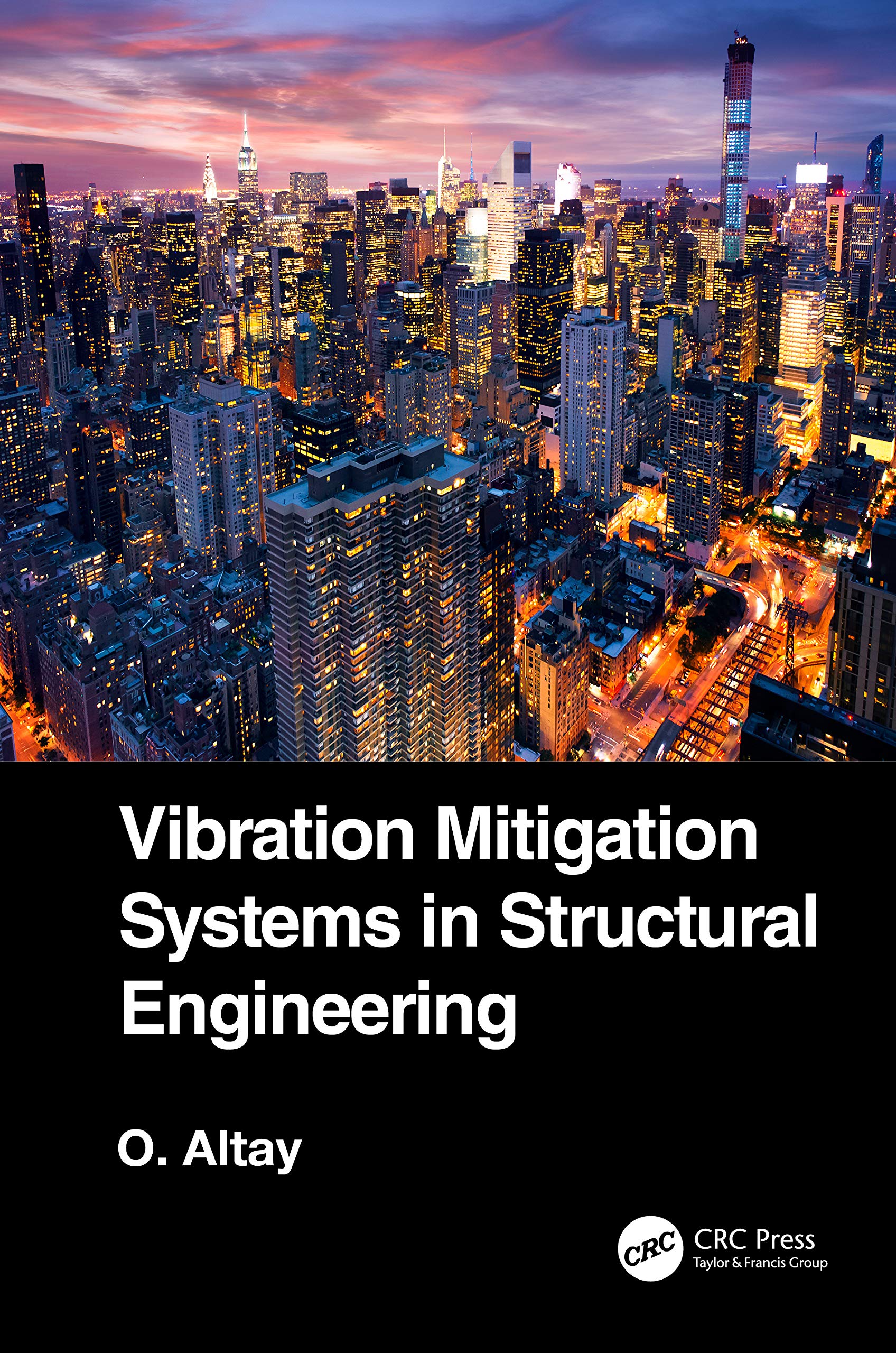 Vibration Mitigation Systems in Structural Engineering von unbekannt -  Gebundene Ausgabe