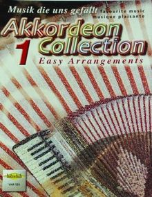 Akkordeon Collection 1: Musik die uns gefällt
