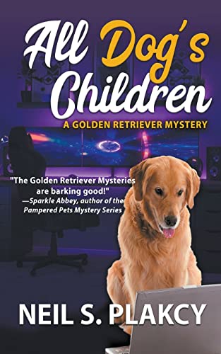 All Dog's Children (Golden Retriever Mysteries, Band 15)