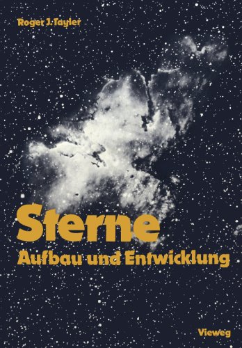 Sterne: Aufbau und Entwicklung (Spektrum der Astronomie)