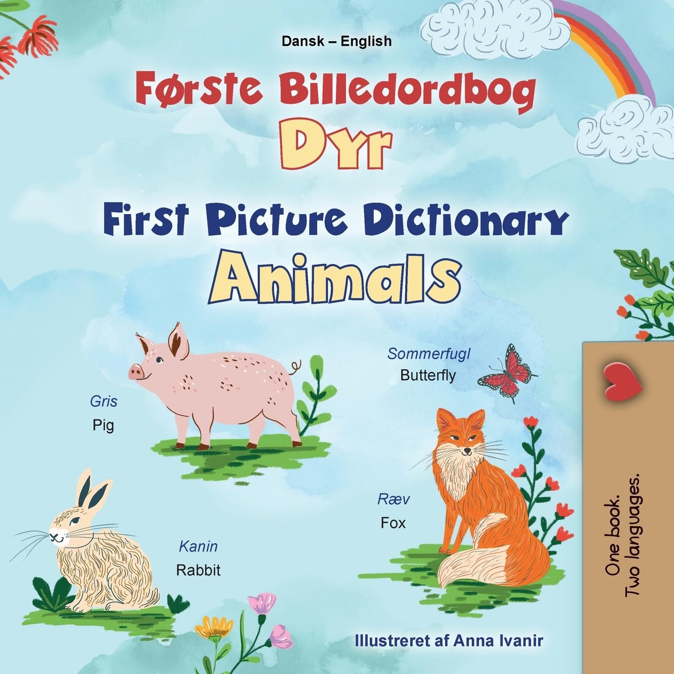 First Picture Dictionary - Animals (Danish English Bilingual Children's Book) (Danish English Bilingual Collection)