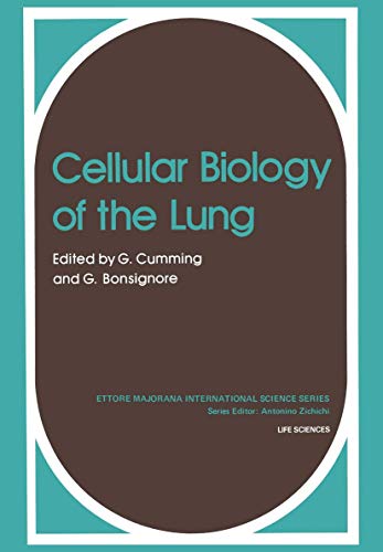 Cellular Biology of the Lung (Ettore Majorana International Science Series. Life Sciences, 10, Band 10)
