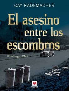 El Asesino Entre Los Escombros (Mistery Plus) von Rademacher, Cay | Buch | Zustand gut