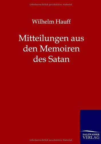 Mitteilungen aus den Memoiren des Satan