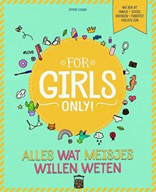 Alles wat meisjes willen weten (For girls only!)