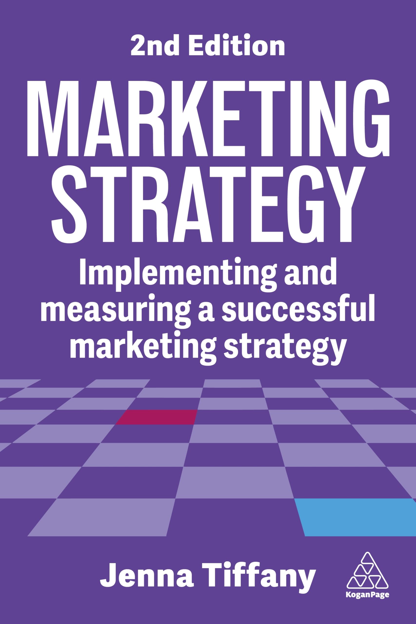 Marketing Strategy: Implementing and Measuring a Successful Marketing Strategy