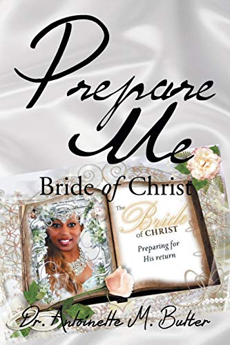 Prepare Me: Bride of Christ