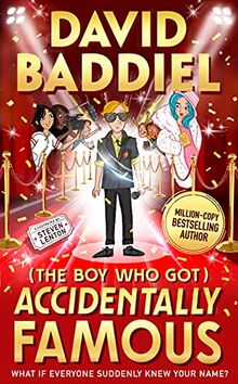 The Boy Who Got Accidentally Famous: the new Bestselling Blockbuster from Baddiel for 2021