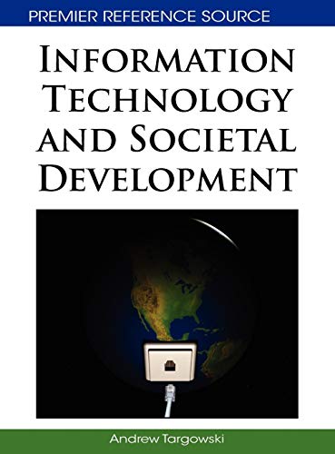 Information Technology and Societal Development (Premier Reference Source)