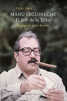 Manu Leguineche: El jefe de la tribu (Viento Céfiro, Band 30)