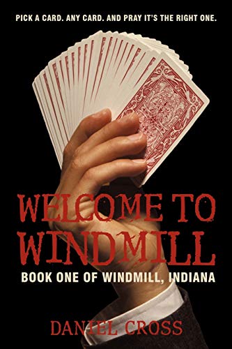 Welcome to Windmill: Book One of Windmill, Indiana