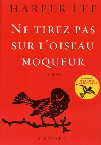 Ne tirez pas sur l’oiseau moqueur