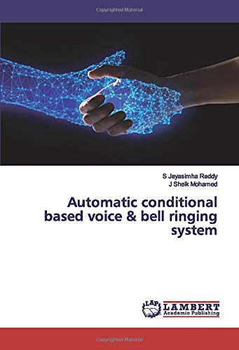 Automatic conditional based voice & bell ringing system