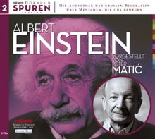 Spuren - Menschen, die uns bewegen: Albert Einstein