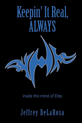 Keepin' it Real, Always: Inside the Mind of Elite