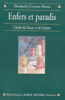 Enfers et paradis : l'Italie de Dante et de Giotto