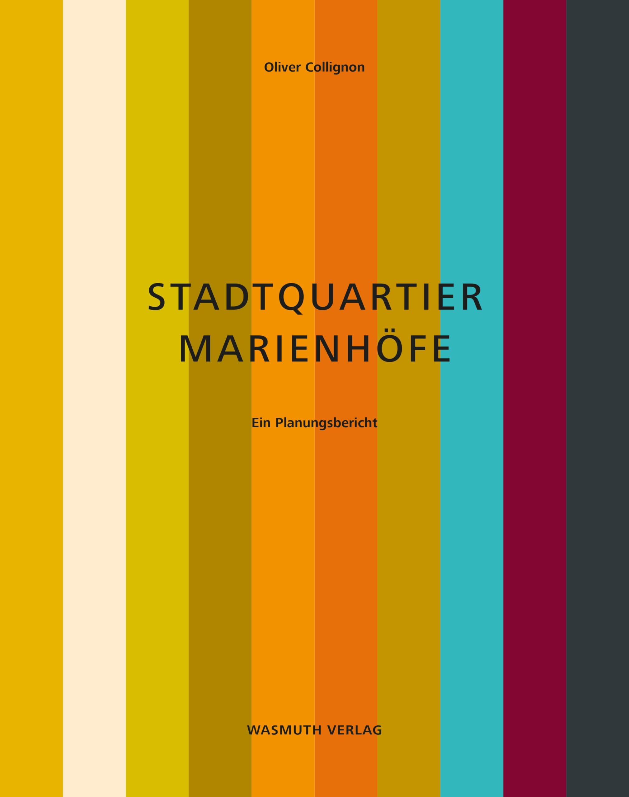 Collignon, Oliver: Stadtquartier Marienhöfe