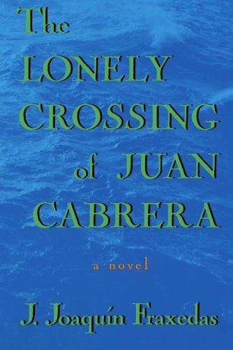 The Lonely Crossing of Juan Cabrera