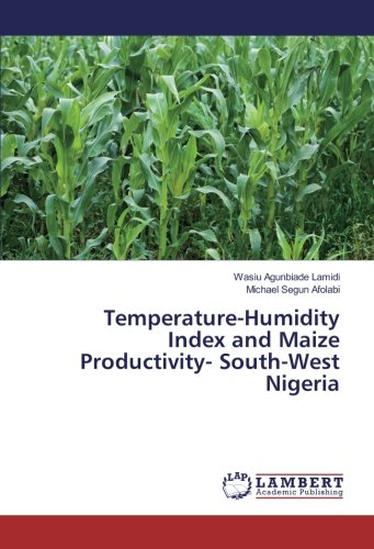 Temperature-Humidity Index and Maize Productivity- South-West Nigeria