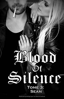 Blood Of Silence, Tome 3 : Sean