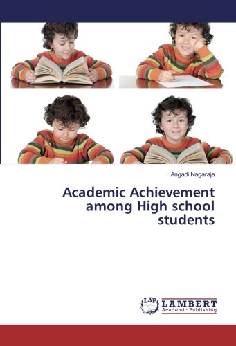 Academic Achievement among High school students
