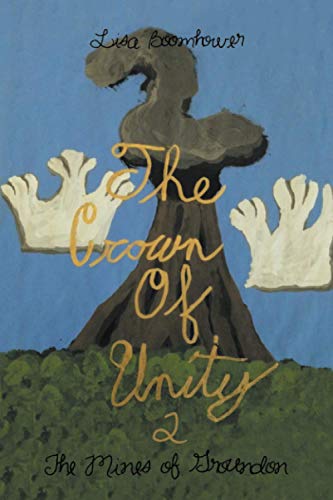 The Crown of Unity 2: The Mines of Groundon
