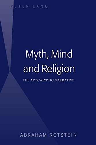 Myth, Mind and Religion: The Apocalyptic Narrative
