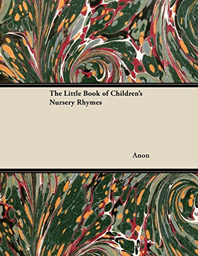 The Little Book of Children's Nursery Rhymes