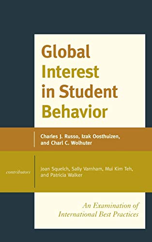Global Interest in Student Behavior: An Examination of International Best Practices, Volume 1