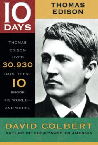 Thomas Edison (10 Days)
