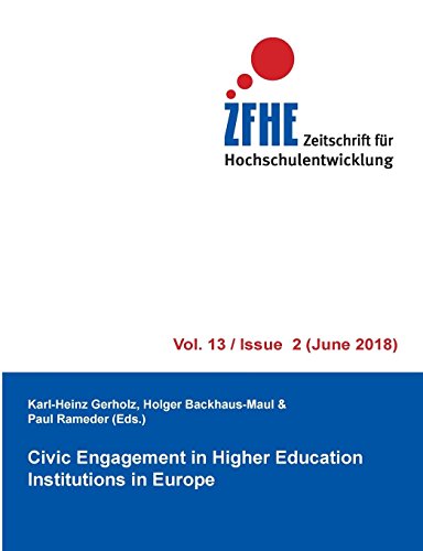 Civic Engagement in Higher Education Institutions in Europe (Zeitschrift für Hochschulentwicklung Jg. 13)