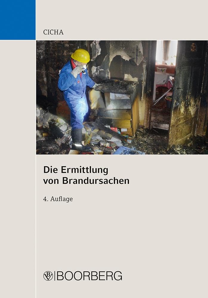 Cicha Jörg Die Ermittlung von Brandursachen