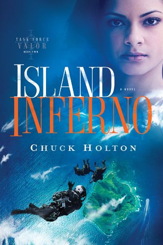 Island Inferno (Task Force Valor Series, Band 2)