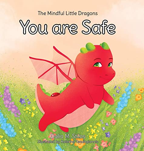 You are Safe (How to Train Your Inner Dragon)