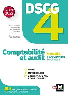 DSCG 4 comptabilité et audit : manuel + applications + corrigés : 2021-2022